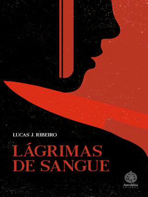 cover image of Lágrimas de Sangue